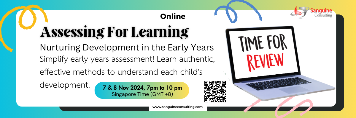 Assessing for Learning: Nurturing Development in the Early Years