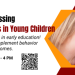 Preventing and Addressing Challenging Behaviors in Young Children