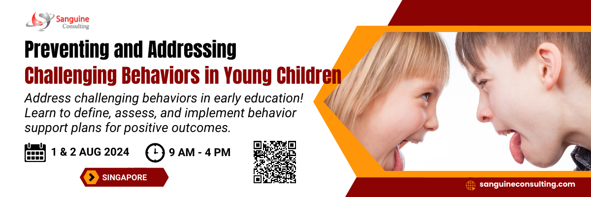 Preventing and Addressing Challenging Behaviors in Young Children