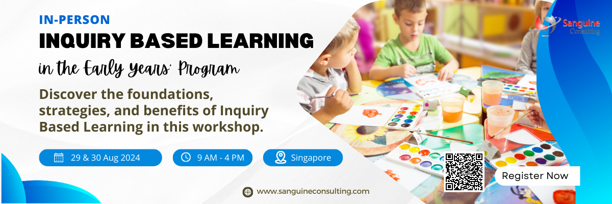 Inquiry Based Learning in the Early Years’ Program
